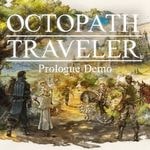 OCTOPATH TRAVELER Prologue Demo