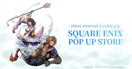 FINAL FANTASY X 25周年記念 - SQUARE ENIX POP UP STORE 大丸心斎橋店