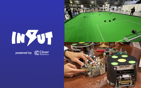 サッカーロボットチーム RoboCup SSL「INPUT powered by Closer」新体制発足のお知らせ：ヘイグ ニュース